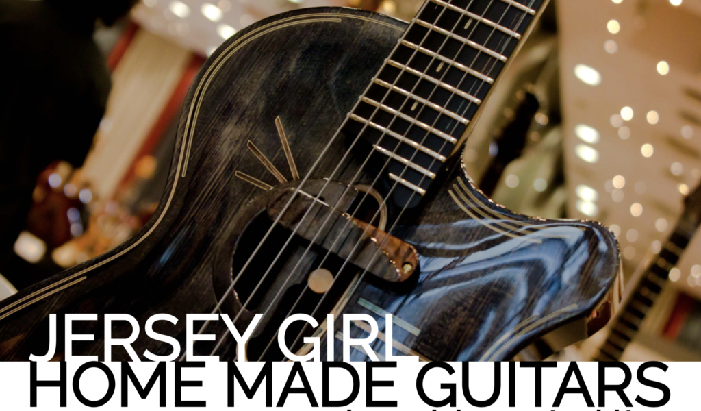 Jersey Girl Homemade Guitars Cutaway Guitar Magazine